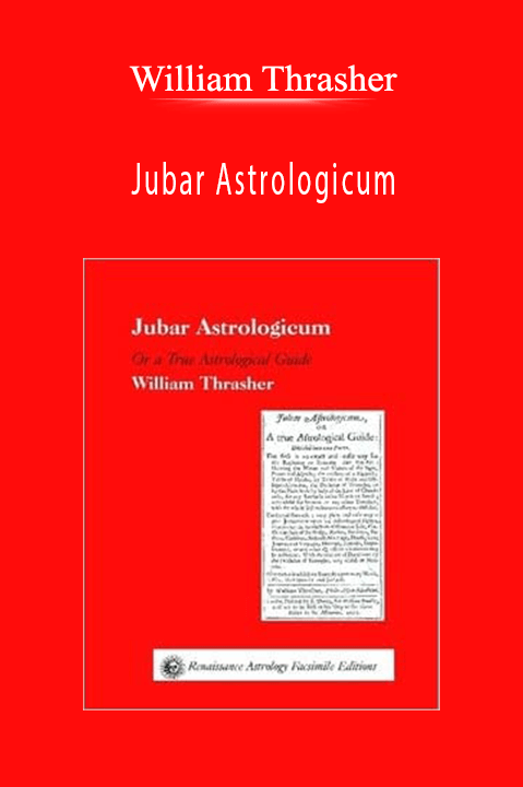Jubar Astrologicum – William Thrasher