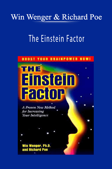 The Einstein Factor – Win Wenger & Richard Poe