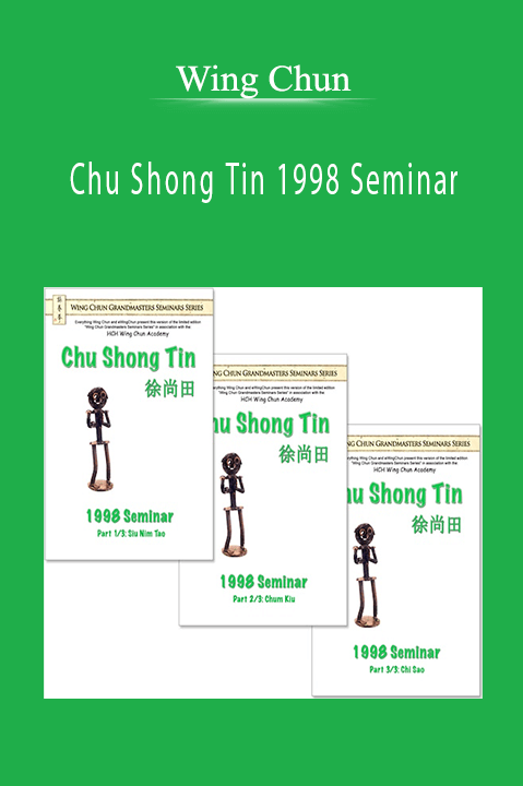 Chu Shong Tin 1998 Seminar – Wing Chun