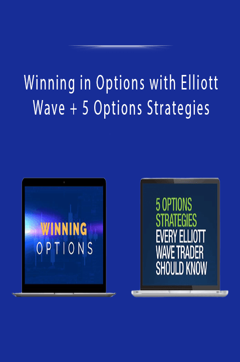 Winning in Options with Elliott Wave + 5 Options Strategies