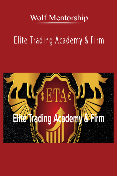 Elite Trading Academy & Firm – Wolf Mentorship