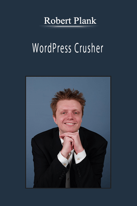 Robert Plank - WordPress Crusher