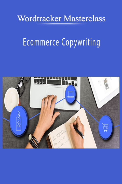 Ecommerce Copywriting – Wordtracker Masterclass