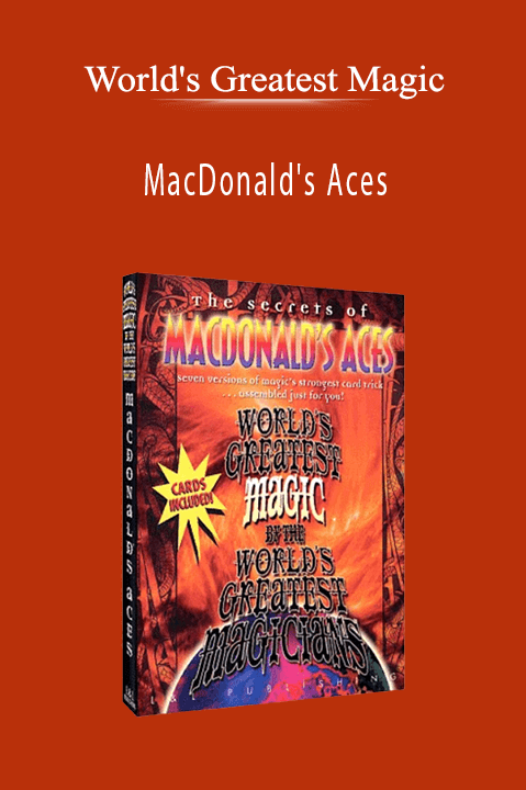 MacDonald's Aces – World's Greatest Magic