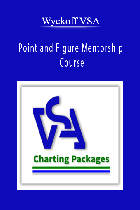 Point and Figure Mentorship Course – Wyckoff VSA