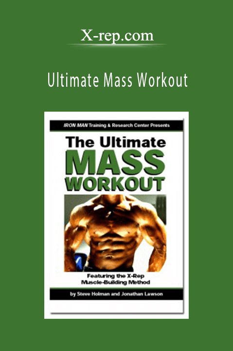 Ultimate Mass Workout – X–rep.com