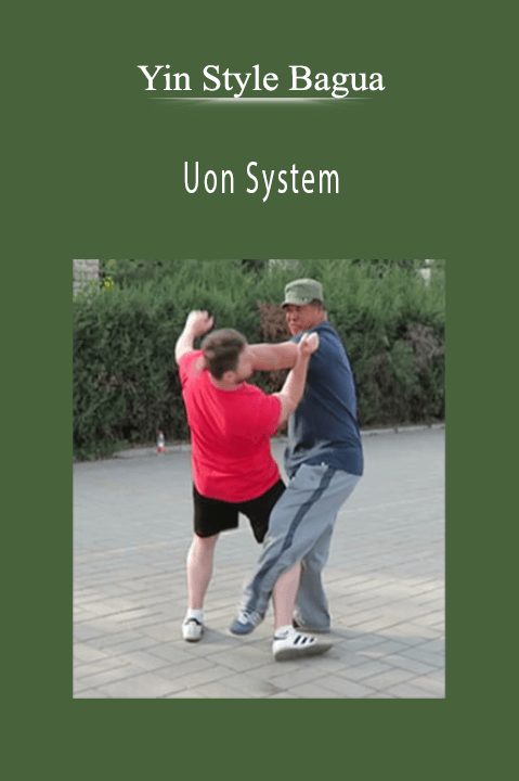 Uon System – Yin Style Bagua