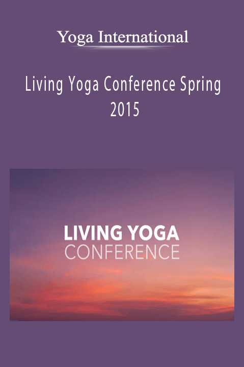 Living Yoga Conference Spring 2015 – Yoga International