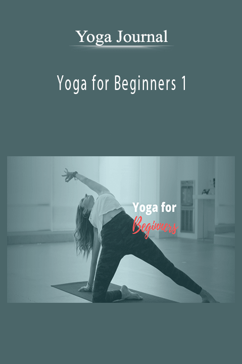 Yoga for Beginners 1 – Yoga Journal