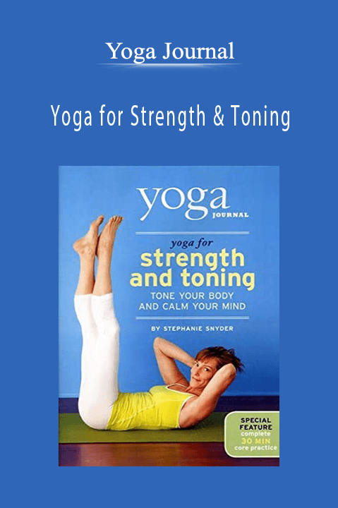 Yoga for Strength & Toning – Yoga Journal