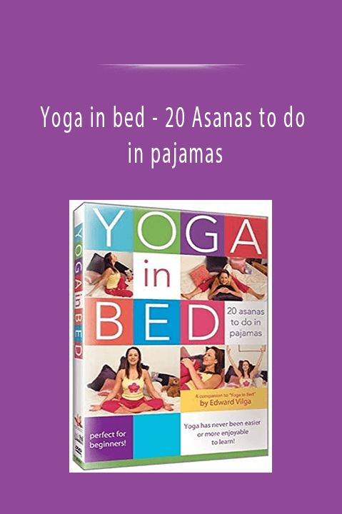 20 Asanas to do in pajamas – Yoga in bed