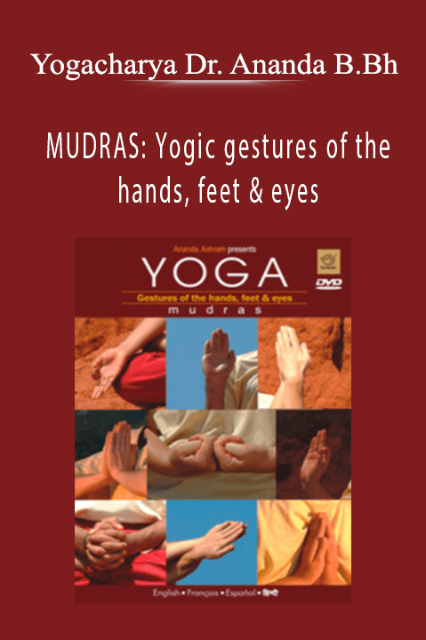 MUDRAS: Yogic gestures of the hands