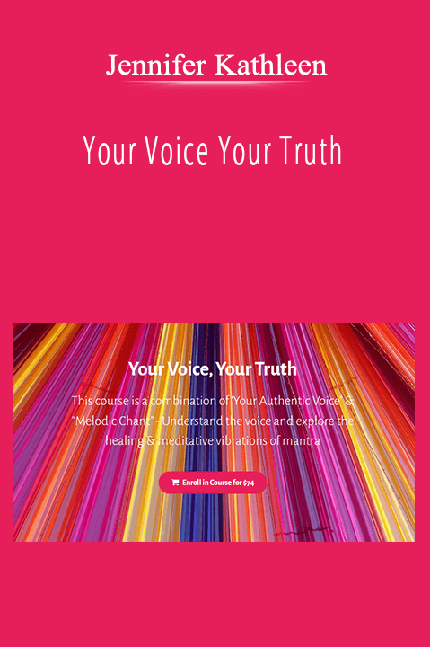 Your Voice Your Truth - Jennifer Kathleen