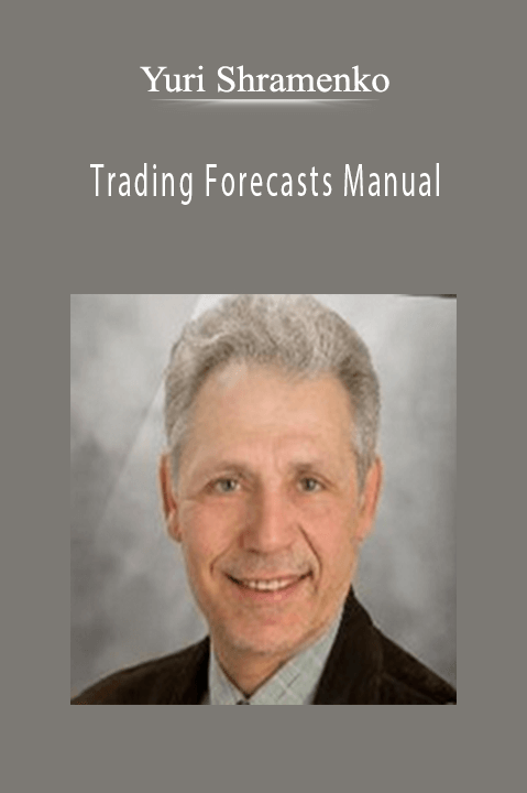 Trading Forecasts Manual – Yuri Shramenko