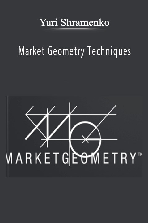 Market Geometry Techniques – Yuri Shramenko