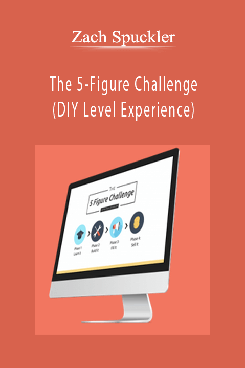 The 5–Figure Challenge (DIY Level Experience) – Zach Spuckler