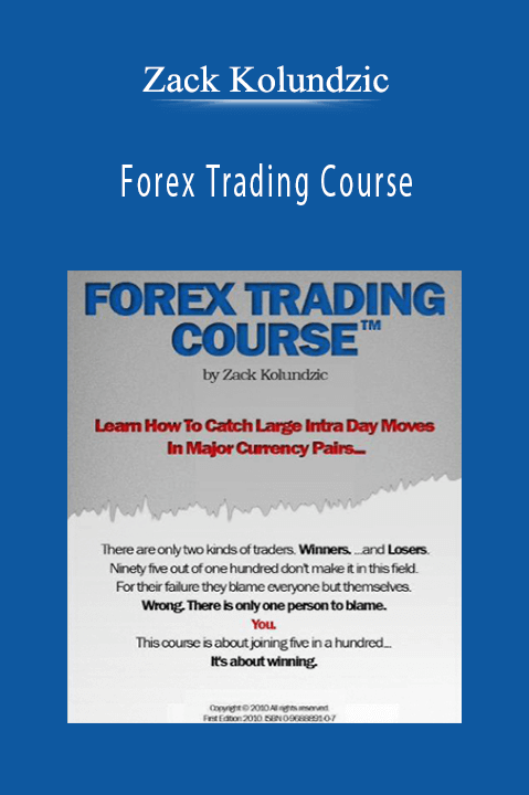 Forex Trading Course – Zack Kolundzic