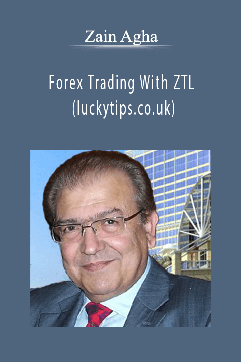 Forex Trading With ZTL (luckytips.co.uk) – Zain Agha