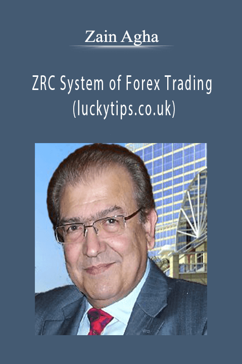 ZRC System of Forex Trading (luckytips.co.uk) – Zain Agha