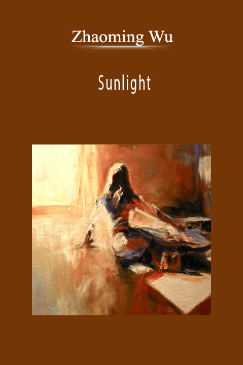 Zhaoming Wu: Sunlight