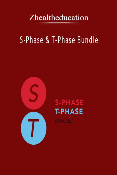 S–Phase & T–Phase Bundle – Zhealtheducation