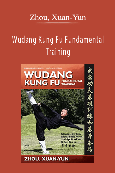 Wudang Kung Fu Fundamental Training – Zhou