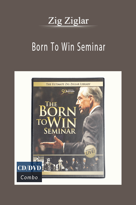 Born To Win Seminar – Zig Ziglar