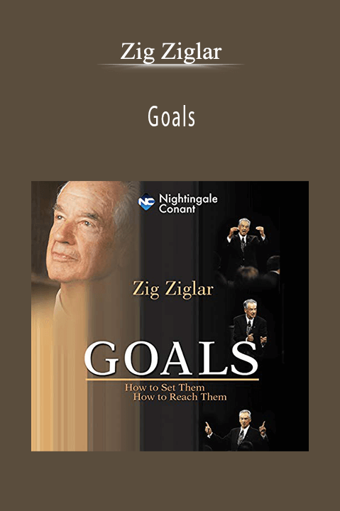 Goals – Zig Ziglar
