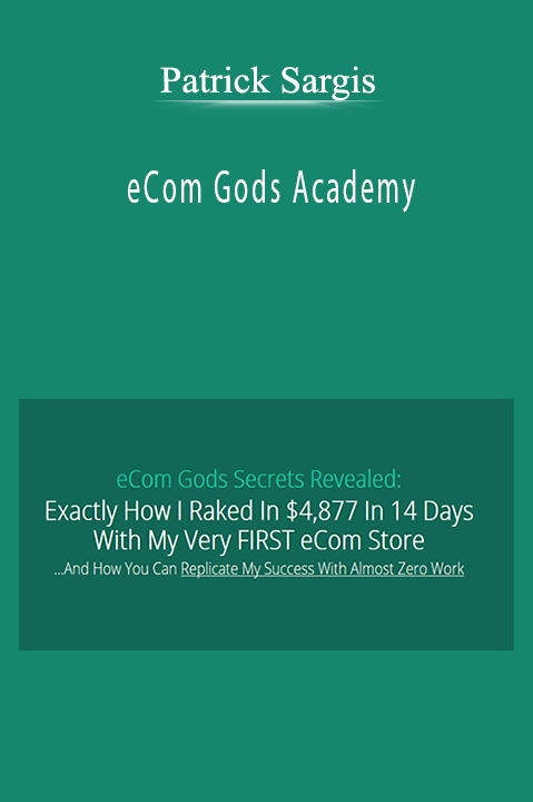 Patrick Sargis – eCom Gods Academy