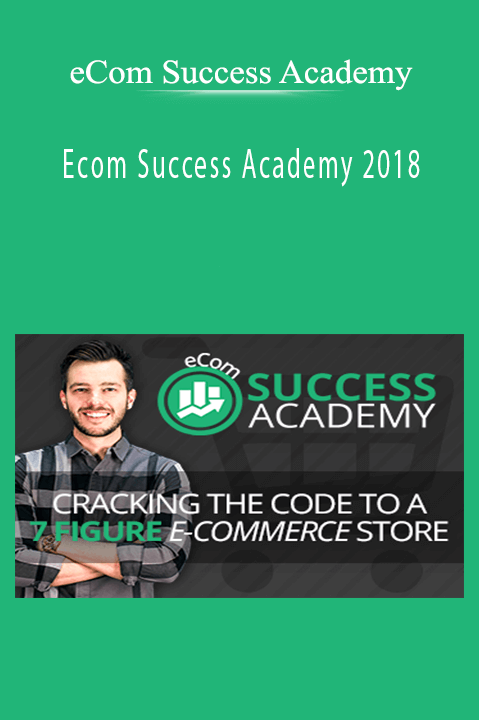 Ecom Success Academy 2018 – eCom Success Academy