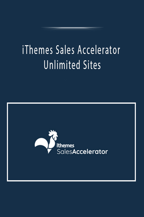 iThemes Sales Accelerator Unlimited Sites