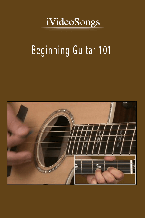 Beginning Guitar 101 – iVideoSongs