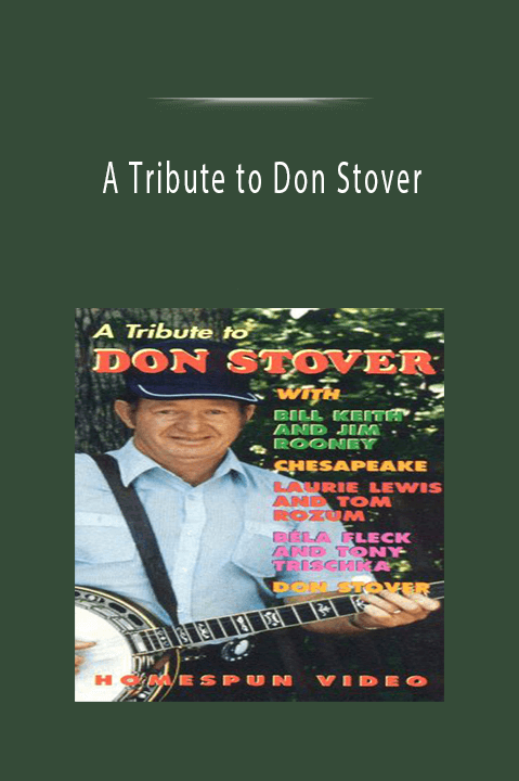 A Tribute to Don Stover