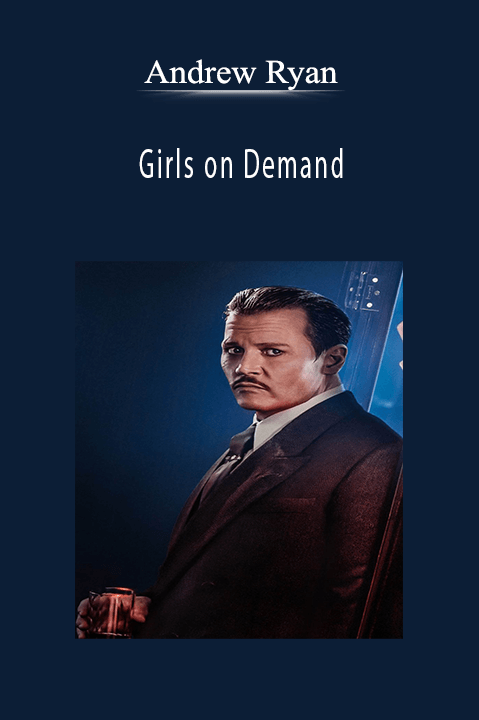 Girls on Demand – Andrew Ryan