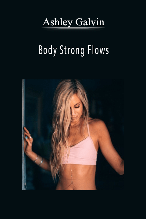 Body Strong Flows – Ashley Gavin