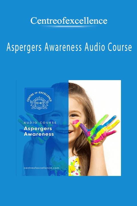 Aspergers Awareness Audio Course – Centreofexcellence