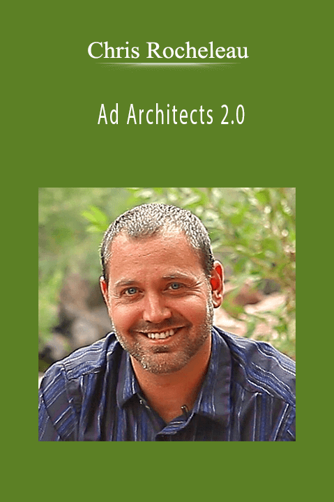 Ad Architects 2.0 – Chris Rocheleau