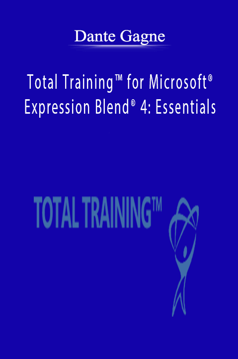 Total Training for Microsoft Expression Blend 4: Essentials – Dante Gagne