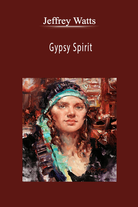 Gypsy Spirit – Jeffrey Watts