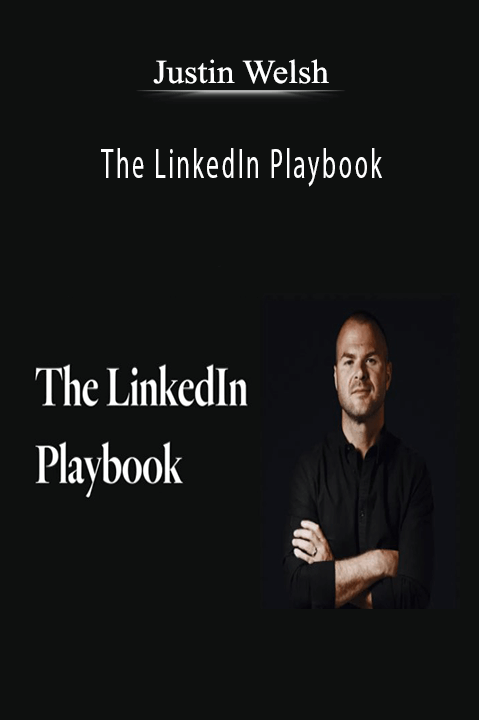 The LinkedIn Playbook – Justin Welsh