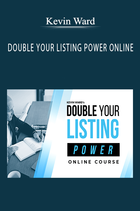 DOUBLE YOUR LISTING POWER ONLINE – Kevin Ward