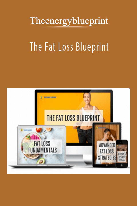 The Fat Loss Blueprint – ​​Theenergyblueprint