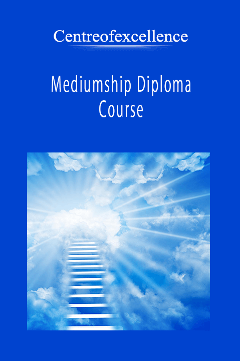 ﻿Centreofexcellence - Mediumship Diploma Course