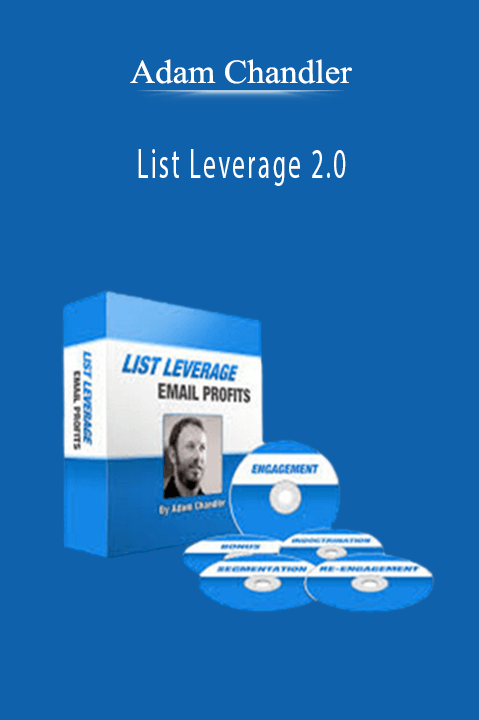 Adam Chandler - List Leverage 2.0