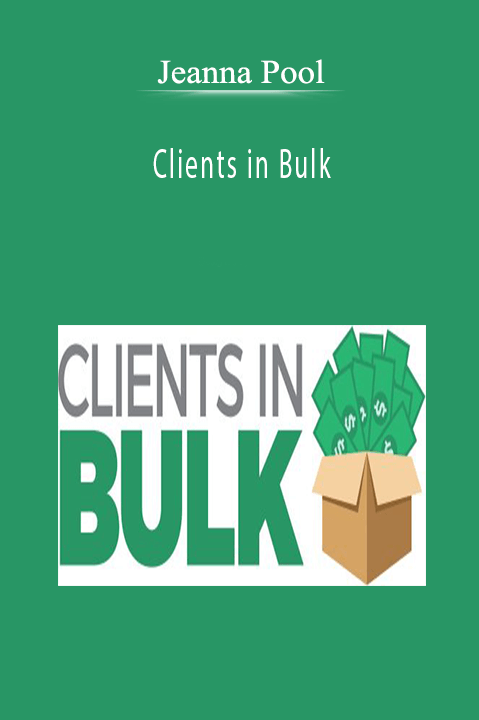 Clients in Bulk - Jeanna Pool