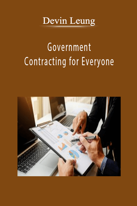 Devin Leung - Government Contracting for Everyone