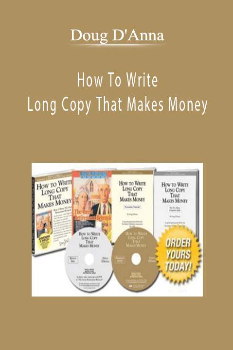 Doug D'Anna - How To Write Long Copy That Makes Money