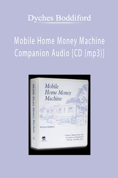 Dyches Boddiford - Mobile Home Money Machine - Companion Audio [CD (mp3)]