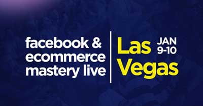 Facebook & Ecom Mastery event Las Vegas Replay 2019 - Istack Training