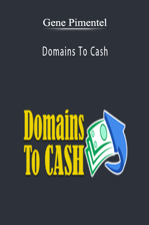 Gene Pimentel - Domains To Cash